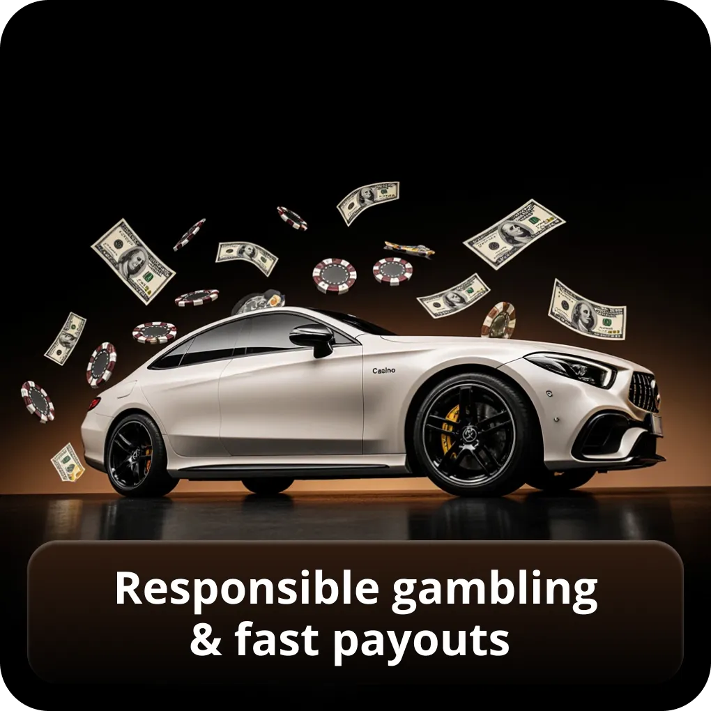 Responsible gambling & fast payouts
